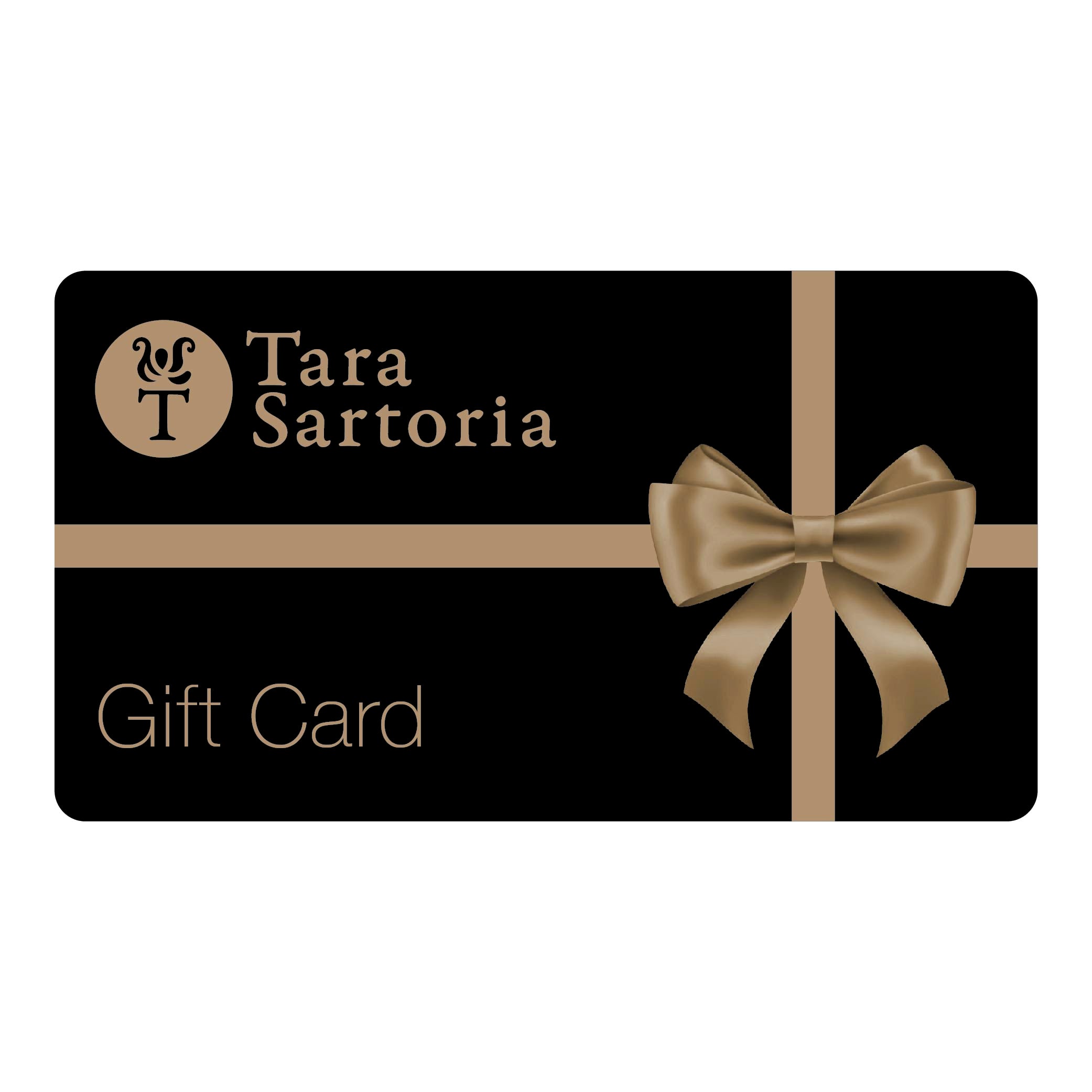 Tara Sartoria Gift Card